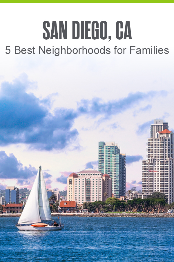 Pinterest Graphic: San Diego, CA: 5 Best Neighborhoods for Families